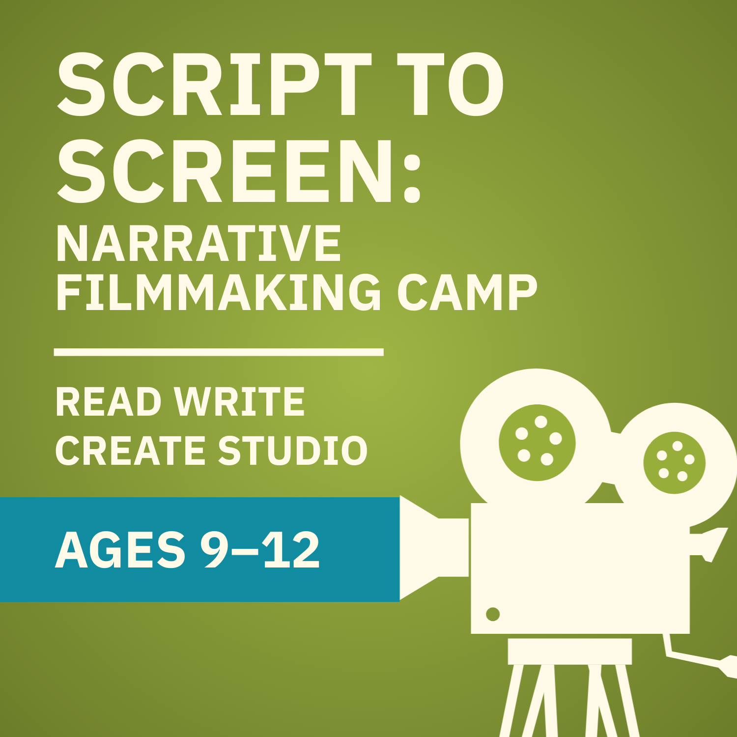 Script to Screen: Narrative Filmmaking Camp (Ages 9-12)