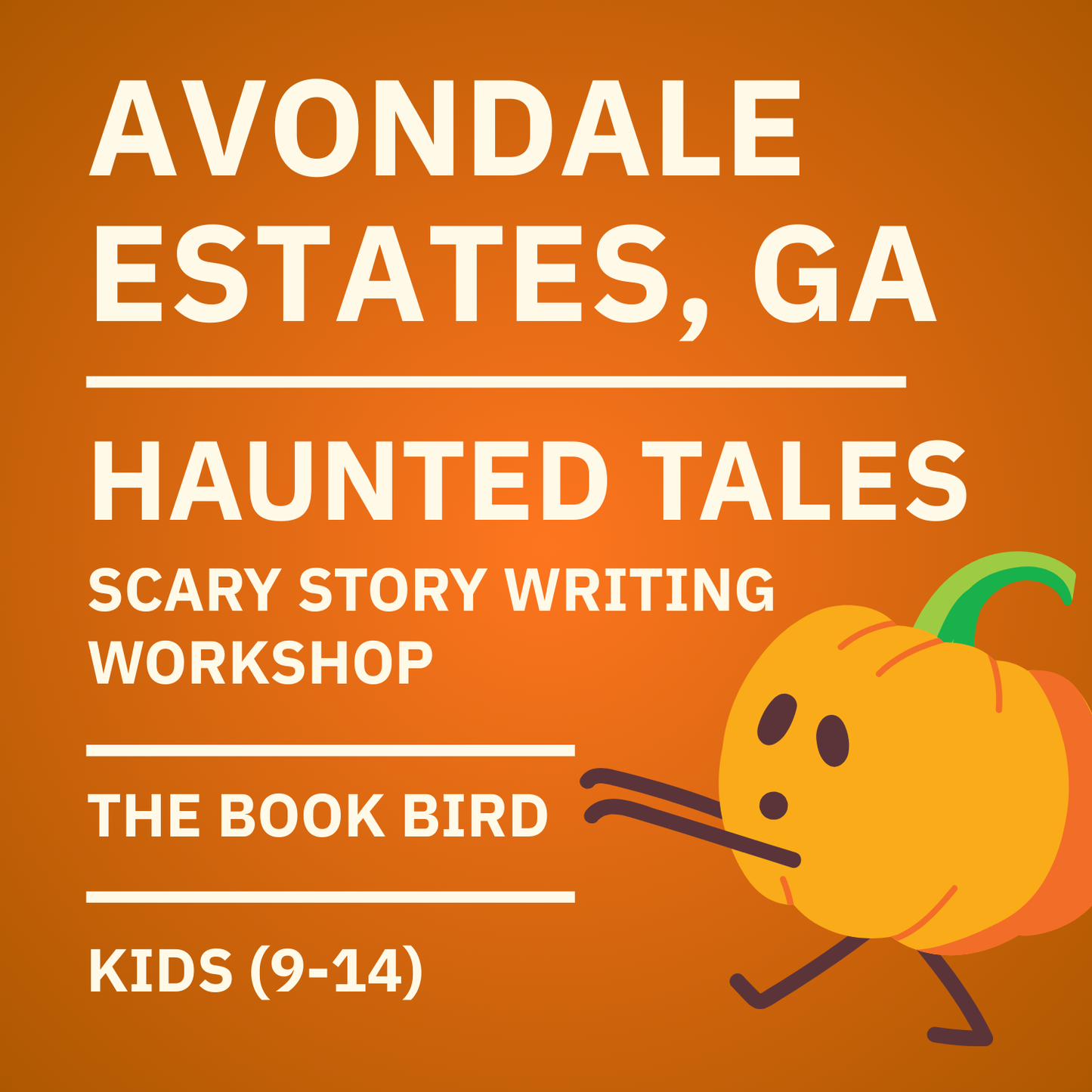Haunted Tales: Scary Story Writing Workshop: The Book Bird | October 18th, 4-5PM