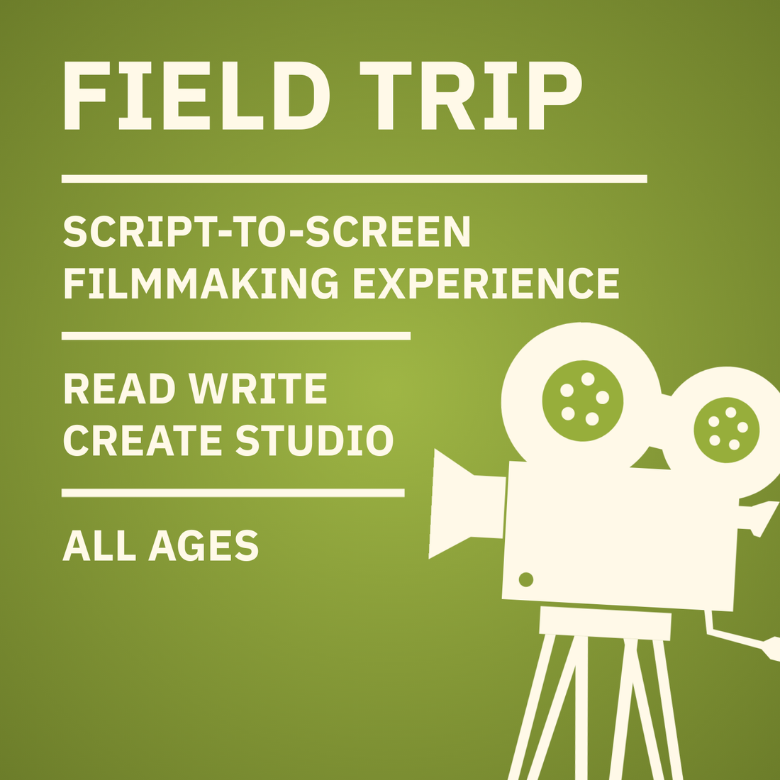 Field Trip: Script-to-Screen Filmmaking Experience