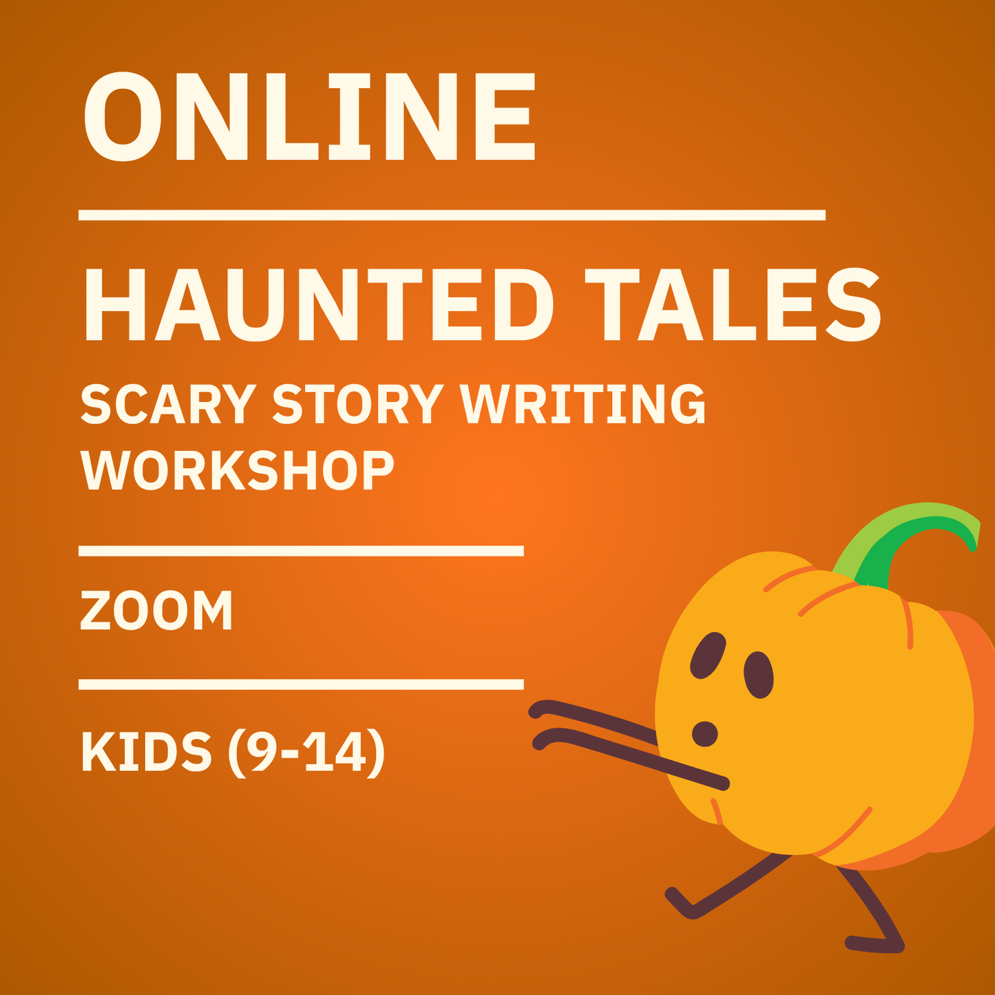 Haunted Tales: Scary Story Writing Workshop: Online October 19th, 3PM